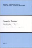 Cover of: Adaptive designs: selected proceedings of a 1992 joint AMS-IMS-SIAM summer conference