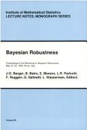 Cover of: Bayesian robustness by Workshop on Bayesian Robustness (2nd 1995 Rimini, Italy)