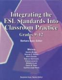 Cover of: Integrating the ESL standards into classroom practice. by Barbara Agor, editor ; writers, Sandra Briggs ... [et al.] ; Suzanne Irujo, series editor.