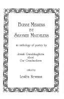 Cover of: Bubbe meisehs by shayneh maidelehs: an anthology of poetry by Jewish granddaughters about our grandmothers