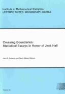 Cover of: Crossing Boundaries: Statistical Essays in Honor of Jack Hall (Lecture Notes-Monograph)