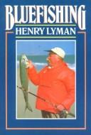 Bluefishing by Lyman, Henry