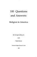 Cover of: 100 questions and answers by George Gallup, Jr.