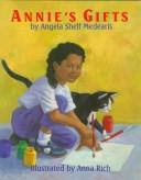 Cover of: Annie's Gifts (Feeling Good) by Angela Shelf Medearis