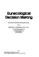 Cover of: Gynecological decision making