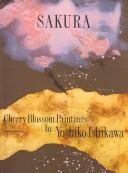 Cover of: Sakura: Cherry Blossom Paintings