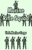 Cover of: Marine Rifle Squad | United States Marine Corps