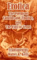 Cover of: Erotica by Gaius Valerius Catullus, Albius Tibullus
