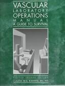 Cover of: Vascular Laboratory Operations Manual: A Guide to Survival