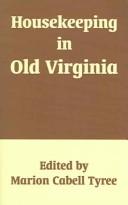 Housekeeping in old Virginia by Marion Cabell Tyree
