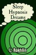 Cover of: Sleep Hypnosis Dreams by L. L. Rokhlin