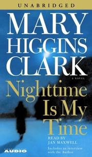 Cover of: Nighttime Is My Time (Clark, Mary Higgins (Spoken Word)) by Mary Higgins Clark