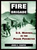 Cover of: Fire Brigade: U.s. Marines In The Pusan Perimeter