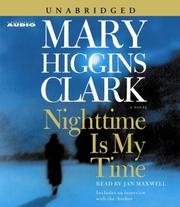 Cover of: Nighttime Is My Time (Clark, Mary Higgins) by Mary Higgins Clark
