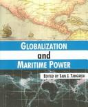 Cover of: Globalization And Maritime Power