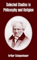 Cover of: Selected Studies In Philosophy And Religion by Arthur Schopenhauer