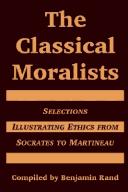Cover of: The Classical Moralists by Benjamin Rand