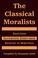 Cover of: The Classical Moralists