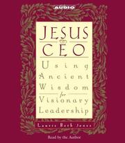 Cover of: Jesus CEO by Laurie Beth Jones, Laurie Beth Jones