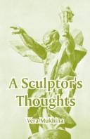 Cover of: A Sculptor's Thoughts by Vera Mukhina