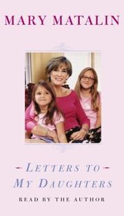 Letters to My Daughters by Mary Matalin