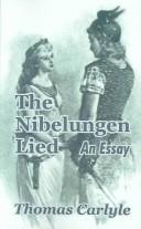 Cover of: The Nibelungen Lied by Thomas Carlyle, Thomas Carlyle