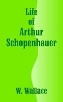 Cover of: Life of Arthur Schopenhauer