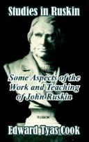 Cover of: Studies in Ruskin: Some Aspects of the Work and Teaching of John Ruskin