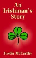 Cover of: An Irishman's Story by Justin McCarthy