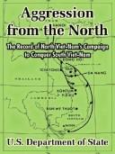 Cover of: Aggression from the North by United States. Department of State.