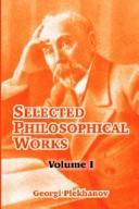 Cover of: Selected Philosophical Works Volume I