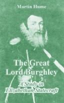 Cover of: The Great Lord Burghley by Martin Hume