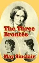 Cover of: Three Brontës by May Sinclair