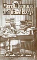 Cover of: Mere Literature And Other Essays by Woodrow Wilson