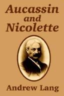Aucassin And Nicolete by Andrew Lang