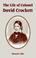 Cover of: The Life Of Colonel David Crockett