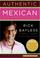Cover of: Authentic Mexican 20th Anniversary Ed