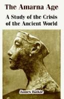 Cover of: The Amarna Age by Baikie, James