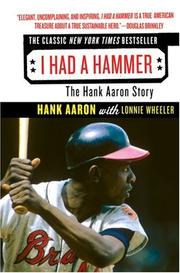 Cover of: I Had a Hammer by Hank Aaron