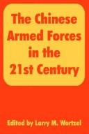 Cover of: The Chinese Armed Forces in the 21st Century