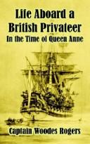 Cover of: Life Aboard a British Privateer: In the Time of Queen Anne