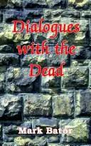 Cover of: DIALOGUES WITH THE DEAD