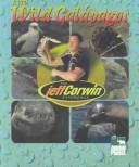 Cover of: Into Wild Galapagos (The Jeff Corwin Experience) by 