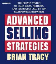 Cover of: Advanced Selling Strategies by Brian Tracy, Brian Tracy