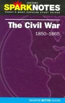 Cover of: The Civil War (SparkNotes History Notes) (SparkNotes History Notes)