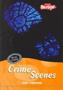 Cover of: Crime Scenes (Freestyle, True Crime)