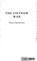 Cover of: The Vietnam War (SparkNotes History Notes) (SparkNotes History Notes) | SparkNotes