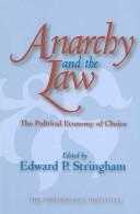 Cover of: Anarchy and law by Edward P. Stringham, editor.