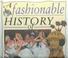 Cover of: A Fashionable History of Jewelry & Accessories (Fashionable History of Costume)