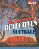 Cover of: Australia (Destination Detectives) by Miriam Lumb